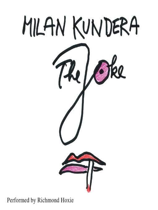 Title details for The Joke by Milan Kundera - Available